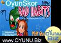 Bad
Habits play games